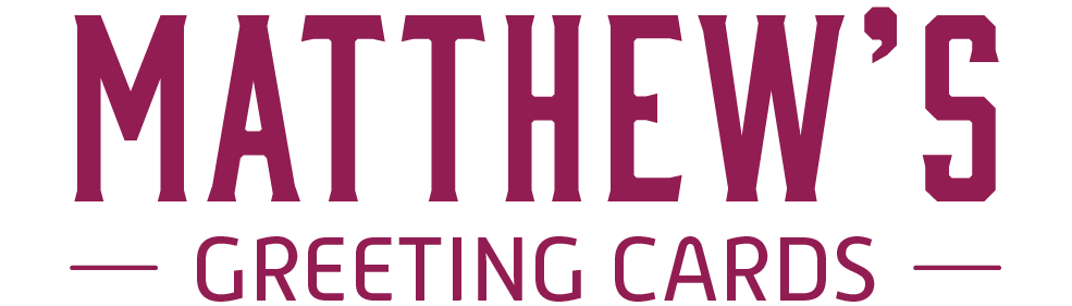 Matthew's Greeting Cards